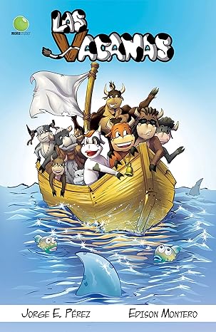 Las Vacanas La historia de 2 Vacas Spanish Edition